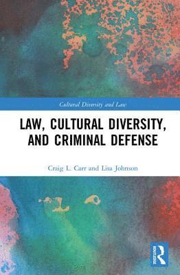 bokomslag Law, Cultural Diversity, and Criminal Defense