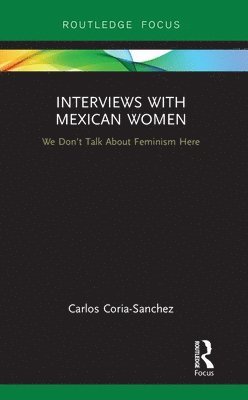 bokomslag Interviews with Mexican Women