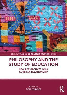 bokomslag Philosophy and the Study of Education