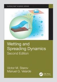 bokomslag Wetting and Spreading Dynamics, Second Edition