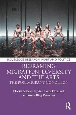 bokomslag Reframing Migration, Diversity and the Arts