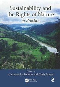 bokomslag Sustainability and the Rights of Nature in Practice