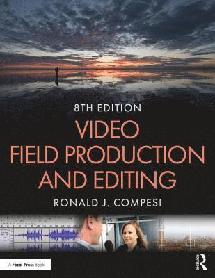 Video Field Production and Editing 1