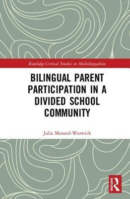 bokomslag Bilingual Parent Participation in a Divided School Community