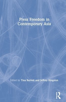 Press Freedom in Contemporary Asia 1