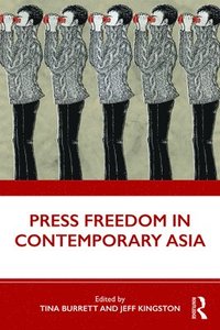 bokomslag Press Freedom in Contemporary Asia