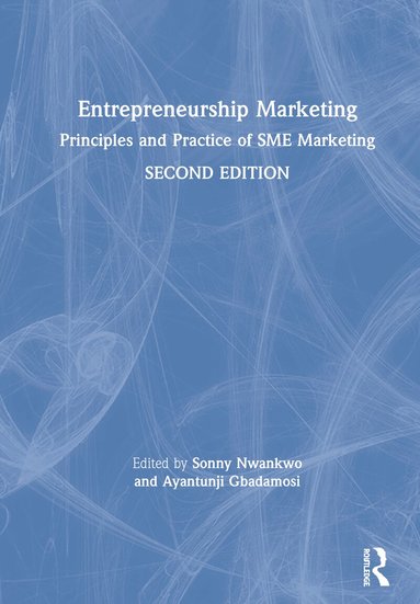 Sonny Nwankwo, Ayantunji Gbadamosi - Entrepreneurship Marketing, Inbunden