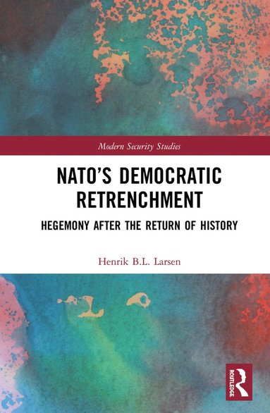 bokomslag NATO's Democratic Retrenchment