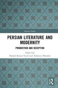 bokomslag Persian Literature and Modernity