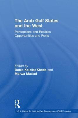 bokomslag Arab Gulf States and the West