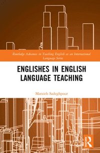 bokomslag Englishes in English Language Teaching