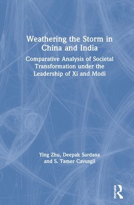 Weathering the Storm in China and India 1