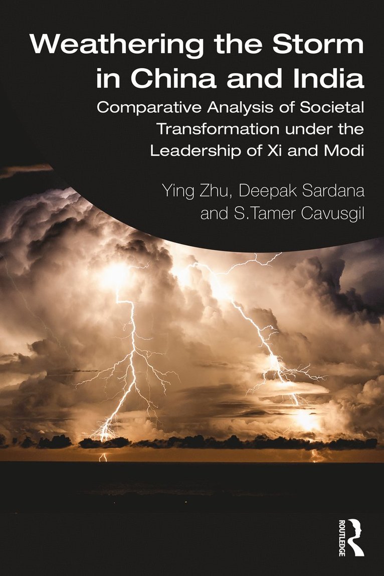 Ying Zhu, Deepak Sardana, S. Tamer Cavusgil, Australia) Zhu, Ying (University of South Australia, USA) Cavusgil, S. Tamer (Georgia State University - Weathering the Storm in China and India, Häftad