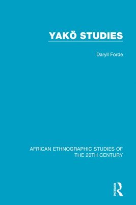 Daryll Forde - Yakö Studies, Häftad