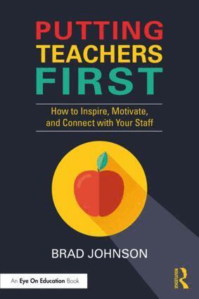 Brad Johnson - Putting Teachers First, Häftad