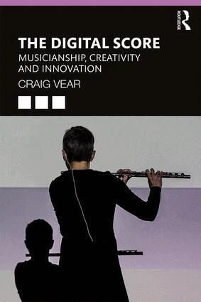 Craig Vear - Digital Score, Häftad