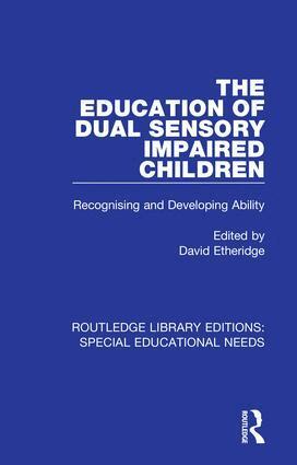 David Etheridge - Education of Dual Sensory Impaired Children, Inbunden