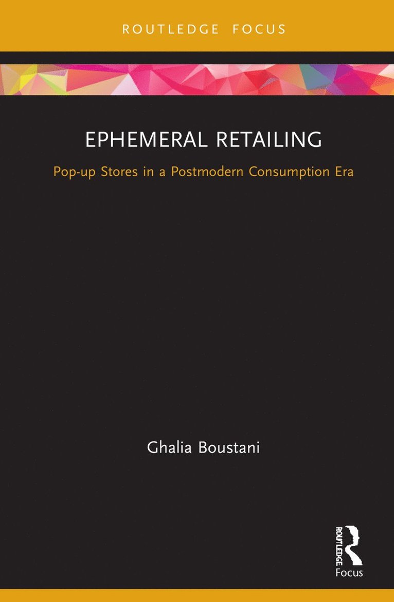 Ghalia Boustani - Ephemeral Retailing, Inbunden