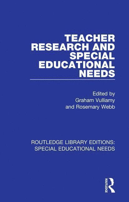 Teacher Research and Special Education Needs 1