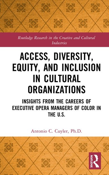 bokomslag Access, Diversity, Equity and Inclusion in Cultural Organizations