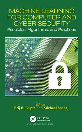 Brij B. Gupta, Quan Z. Sheng - Machine Learning for Computer and Cyber Security, Inbunden