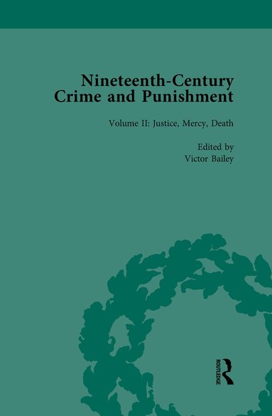 Victor Bailey - Nineteenth-Century Crime and Punishment, Inbunden