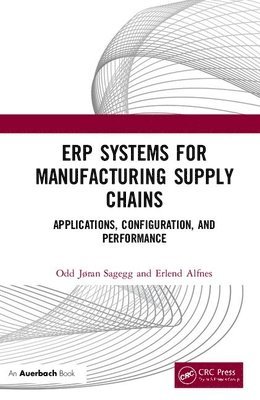 ERP Systems for Manufacturing Supply Chains 1