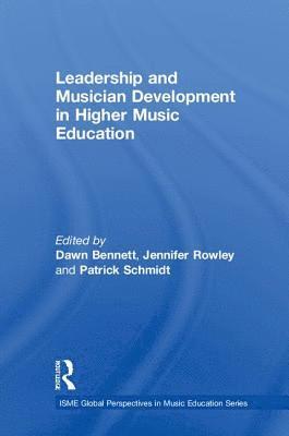 Leadership and Musician Development in Higher Music Education 1