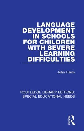 John Harris - Language Development in Schools for Children with Severe Learning Difficulties, Inbunden