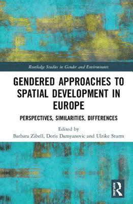 bokomslag Gendered Approaches to Spatial Development in Europe