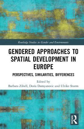 Gendered Approaches to Spatial Development in Europe 1