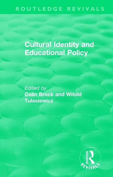 Colin Brock, Witold Tulasiewicz - Cultural Identity and Educational Policy, Häftad