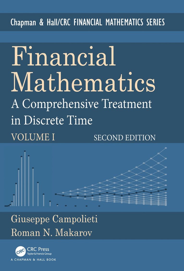 Giuseppe Campolieti, Roman N. Makarov, Canada) Campolieti, Giuseppe (Wilfrid Laurier University, Waterloo, Ontario, Canada) Makarov, Roman N. (Wilfrid Laurier University, Waterloo, Ontario - Financial Mathematics, Inbunden