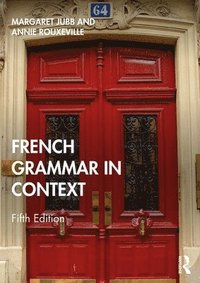 bokomslag French Grammar in Context