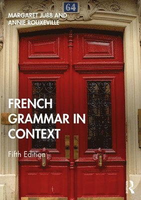 French Grammar in Context 1