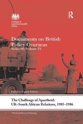 The Challenge of Apartheid: UKSouth African Relations, 19851986 1