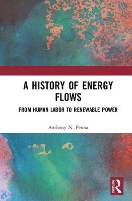 bokomslag A History of Energy Flows