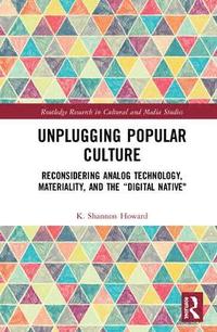 bokomslag Unplugging Popular Culture