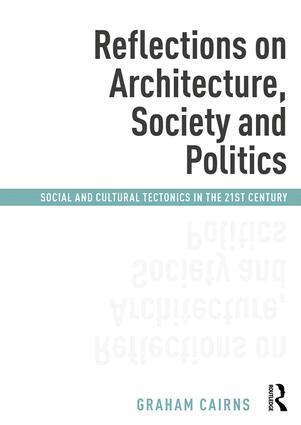 Graham Cairns - Reflections on Architecture, Society and Politics, Häftad
