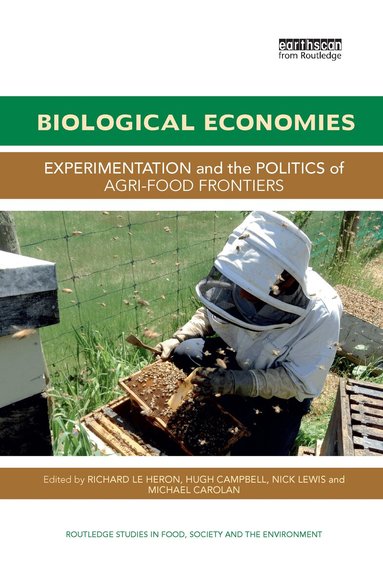Richard Le Heron, Hugh Campbell, Nick Lewis, Michael Carolan - Biological Economies, Häftad