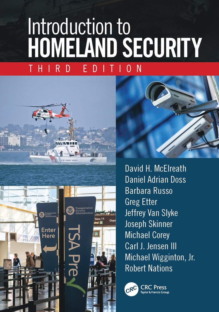 Introduction to Homeland Security, Third Edition 1