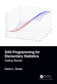 bokomslag SAS Programming for Elementary Statistics