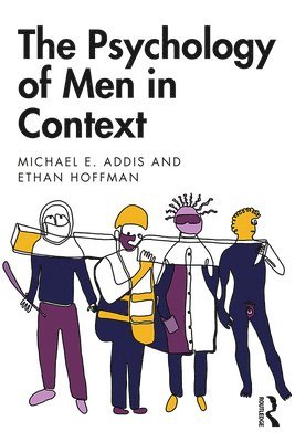 bokomslag The Psychology of Men in Context