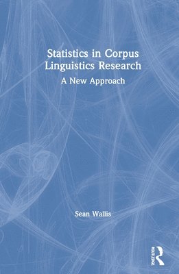 Statistics in Corpus Linguistics Research 1