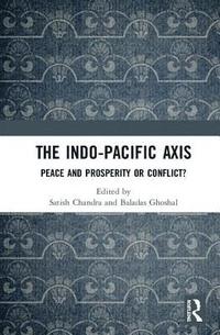 bokomslag The Indo-Pacific Axis