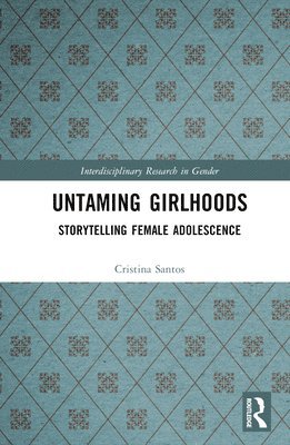 Untaming Girlhoods 1