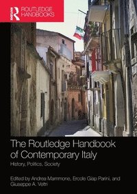 bokomslag The Routledge Handbook of Contemporary Italy