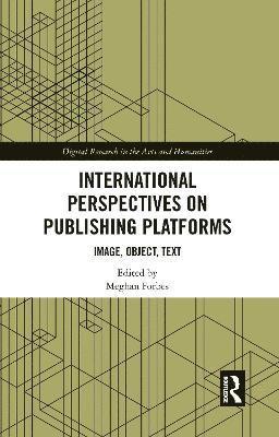 International Perspectives on Publishing Platforms 1