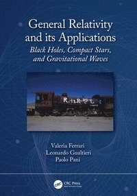 bokomslag General Relativity and its Applications