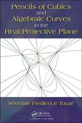 Pencils of Cubics and Algebraic Curves in the Real Projective Plane 1